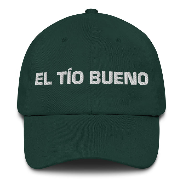 El Tío Bueno The Hot One Mexican Spanish Pride Gift Regalo Dad Hat