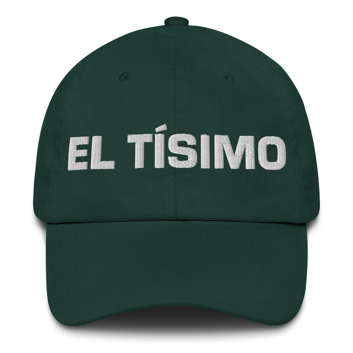 El Tísimo The Real One Mexican Spanish Pride Gift Regalo Dad Hat