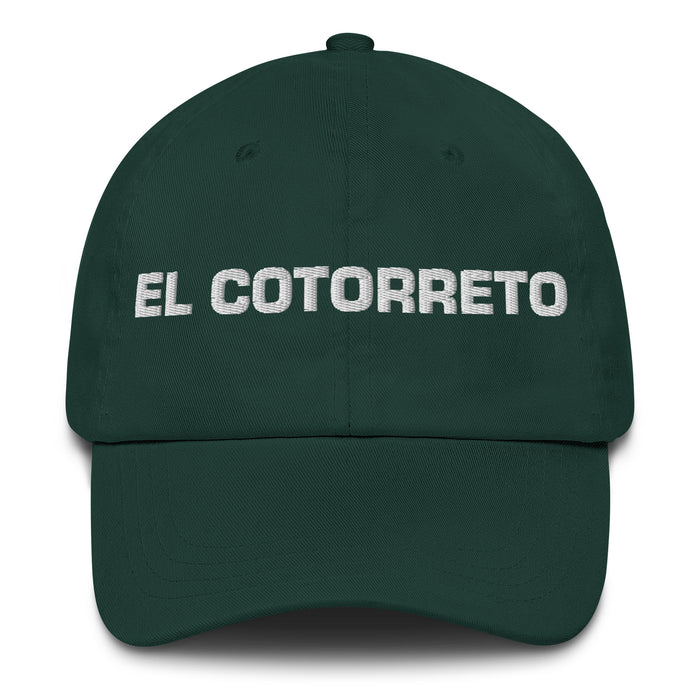 El Cotorreto The Talkative One Mexican Spanish Pride Gift Regalo Dad Hat