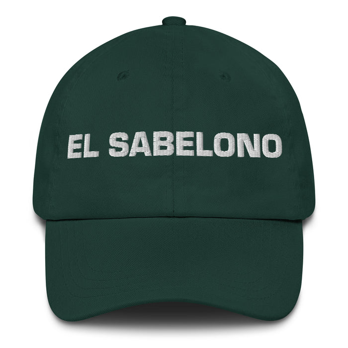 El Sabelono The Know-It-All Mexican Spanish Pride Gift Regalo Dad Hat