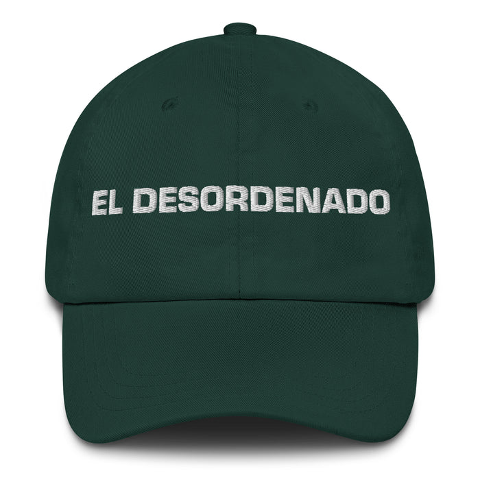 El Desordenado The Messy One Mexican Spanish Pride Gift Regalo Dad Hat