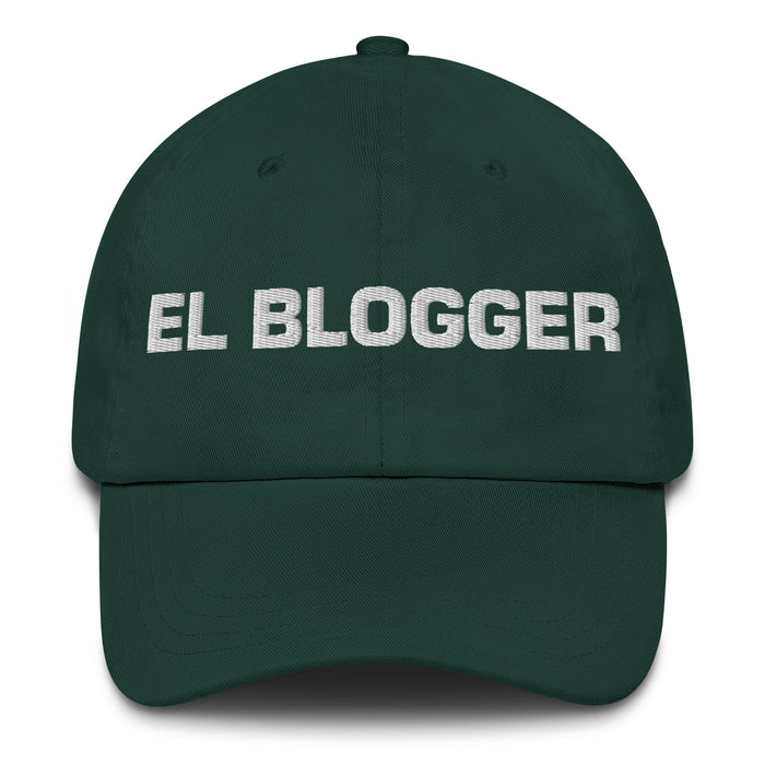 El Blogger The Blogger Mexican Spanish Pride Gift Regalo Dad Hat