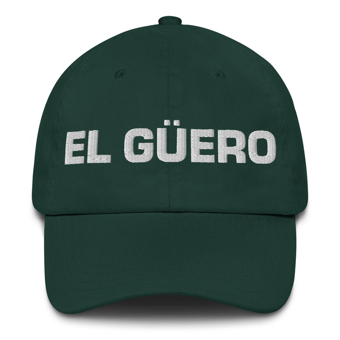 El Güero The Blondie Mexican Spanish Pride Gift Regalo Dad Hat