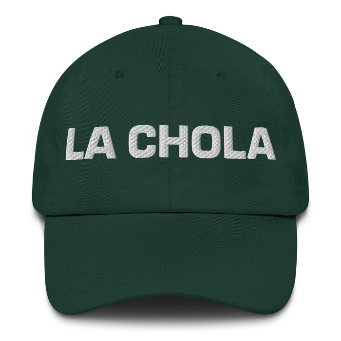 La Chola The Chola/Cholo Mexican Spanish Pride Gift Regalo Dad Hat