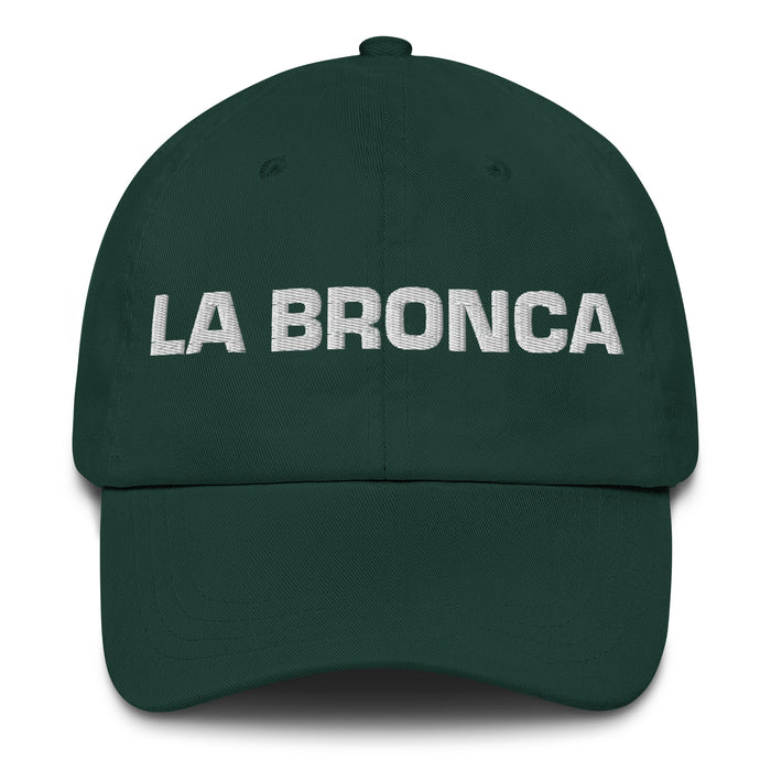 La Bronca The Troublesome Mexican Spanish Pride Gift Regalo Dad Hat