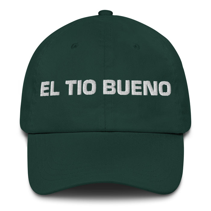 El Tio Bueno The Good Aunt/Uncle Mexican Spanish Pride Gift Regalo Dad Hat