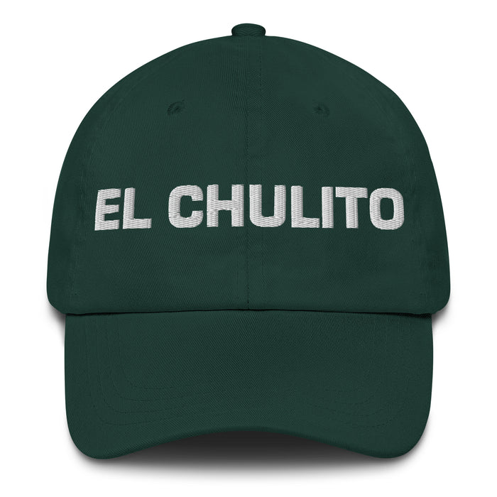 El Chulito The Cute One Mexican Spanish Pride Gift Regalo Dad Hat