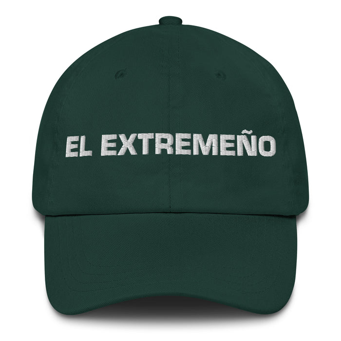 El Extremeño The Extremaduran Mexican Spanish Pride Gift Regalo Dad Hat