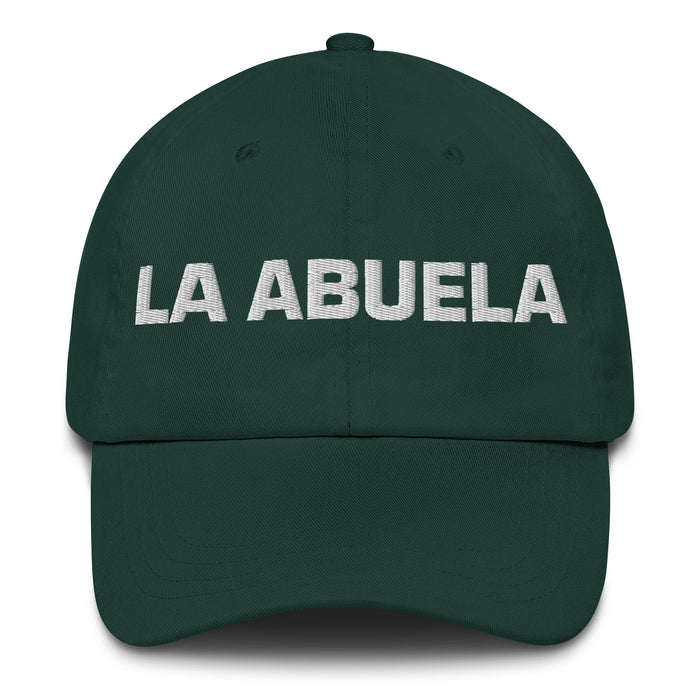 La Abuela The Grandmother / The Grandfather Mexican Spanish Pride Gift Regalo Dad Hat