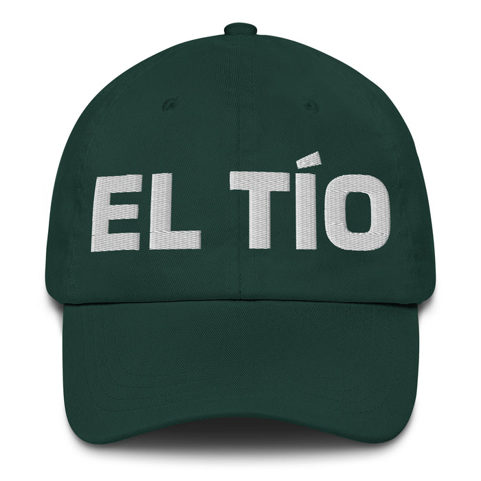 El Tío The Aunt / The Uncle Mexican Spanish Pride Gift Regalo Dad Hat