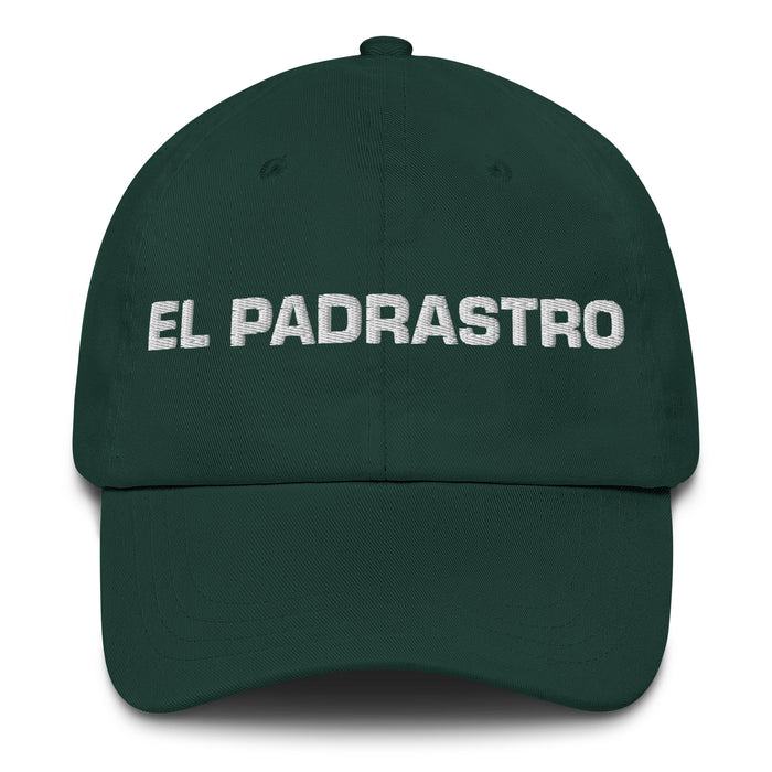 El Padrastro The Stepmother / The Stepfather Mexican Spanish Pride Gift Regalo Dad Hat