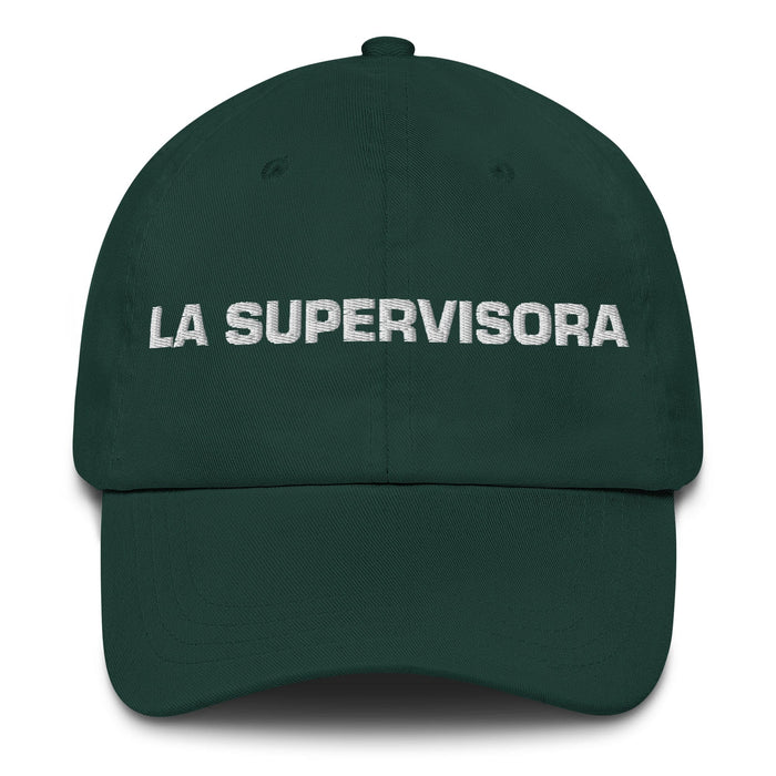 La Supervisora ​​The Supervisor Mexican Spanish Pride Gift Regalo Dad Hat