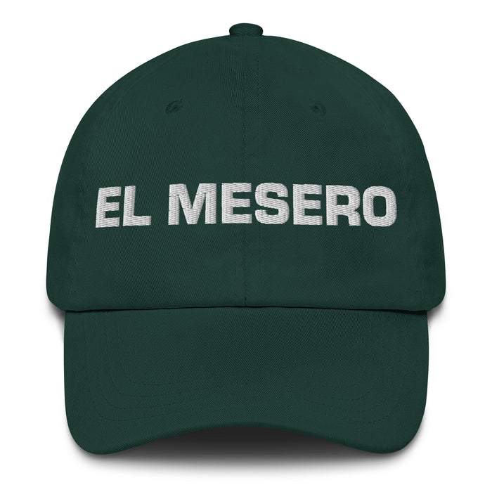 El Mesero The Server Mexican Spanish Pride Gift Regalo Dad Hat