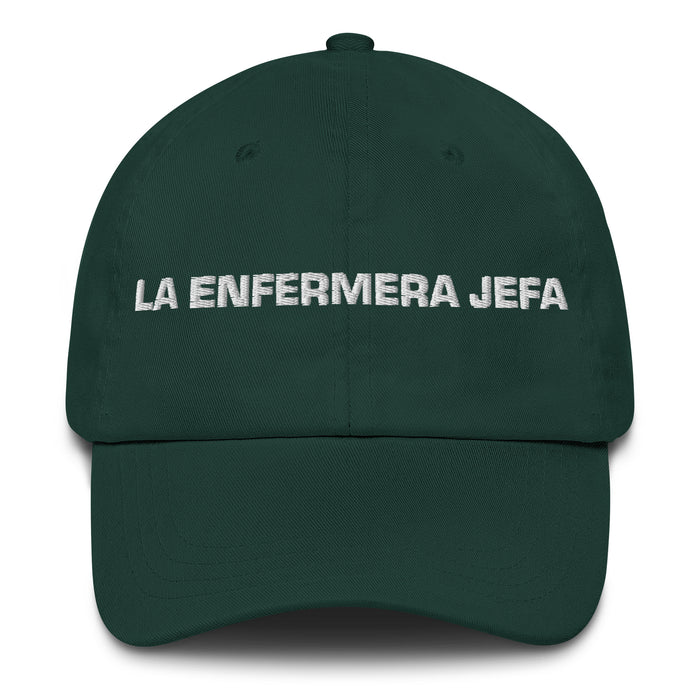 La Enfermera Jefa The Head Nurse Mexican Spanish Pride Gift Regalo Dad Hat