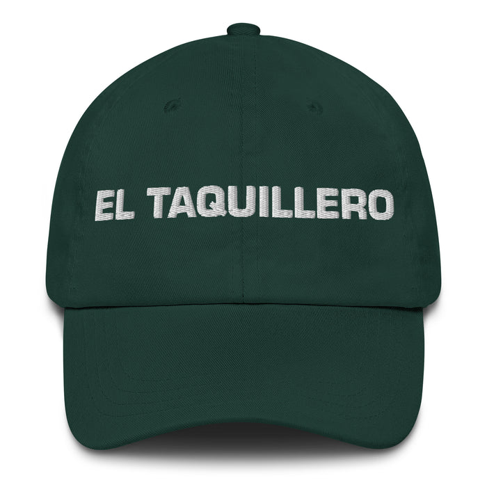 El Taquillero The Ticket Seller Mexican Spanish Pride Gift Regalo Dad Hat