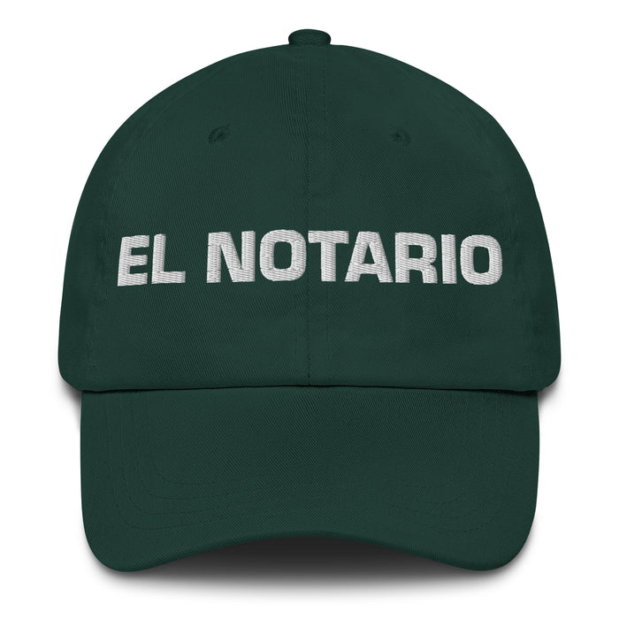 El Notario The Notary Mexican Spanish Pride Gift Regalo Dad Hat