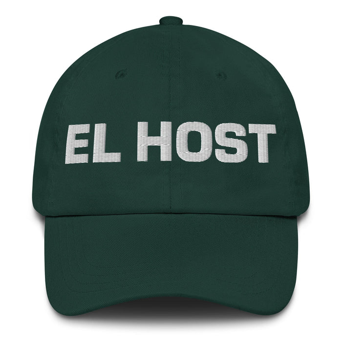 El Host The Host/Hostess Mexican Spanish Pride Gift Regalo Dad Hat