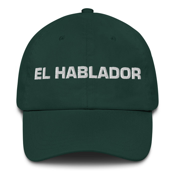 El Hablador The Talker Mexican Spanish Pride Gift Regalo Dad Hat