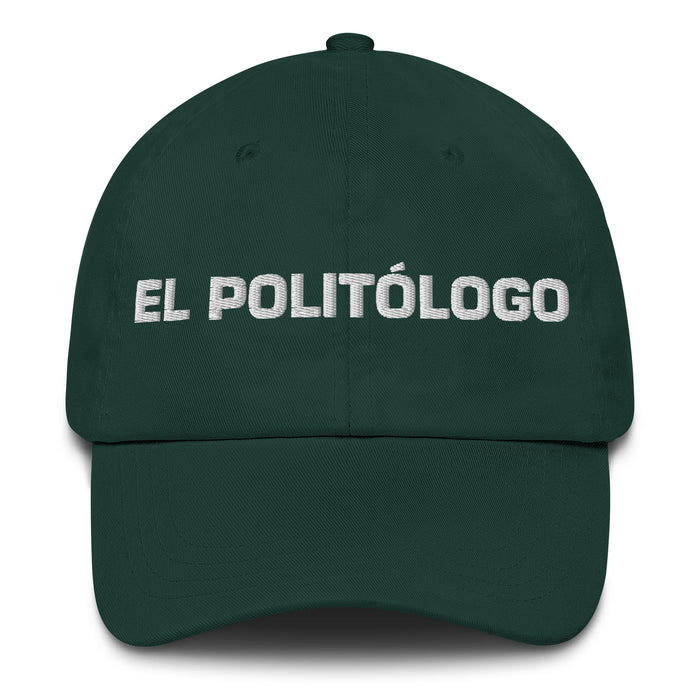 El Politólogo The Political Analyst Mexican Spanish Pride Gift Regalo Dad Hat