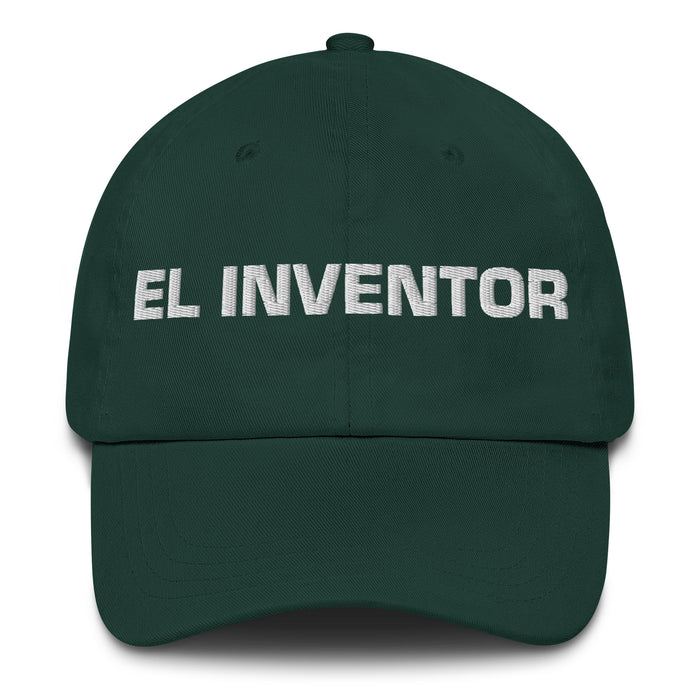 El Inventor The Inventor Mexican Spanish Pride Gift Regalo Dad Hat