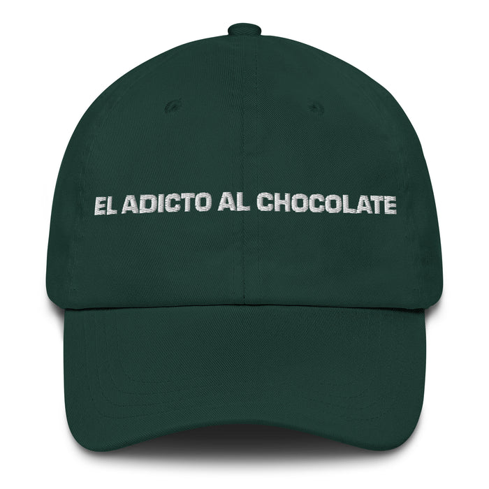 El Adicto Al Chocolate The Chocolate Addict Mexican Spanish Pride Gift Regalo Dad Hat