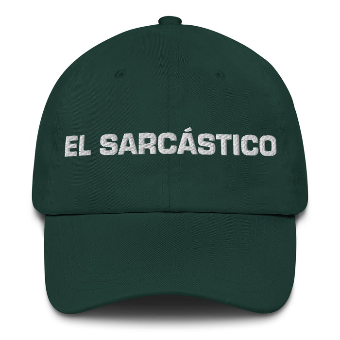 El Sarcástico The Sarcastic One Mexican Spanish Pride Gift Regalo Dad Hat