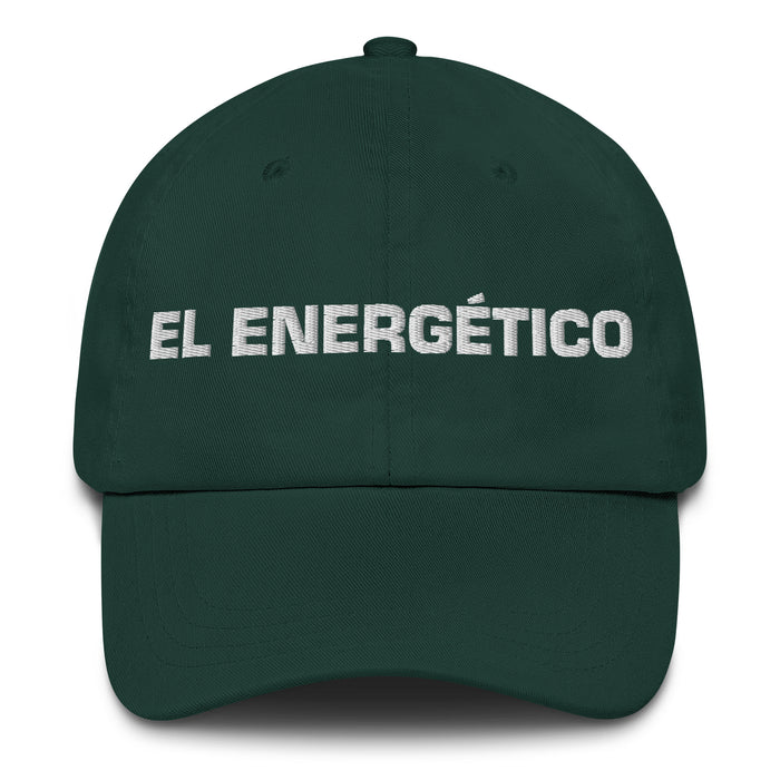 El Energético The Energetic One Mexican Spanish Pride Gift Regalo Dad Hat