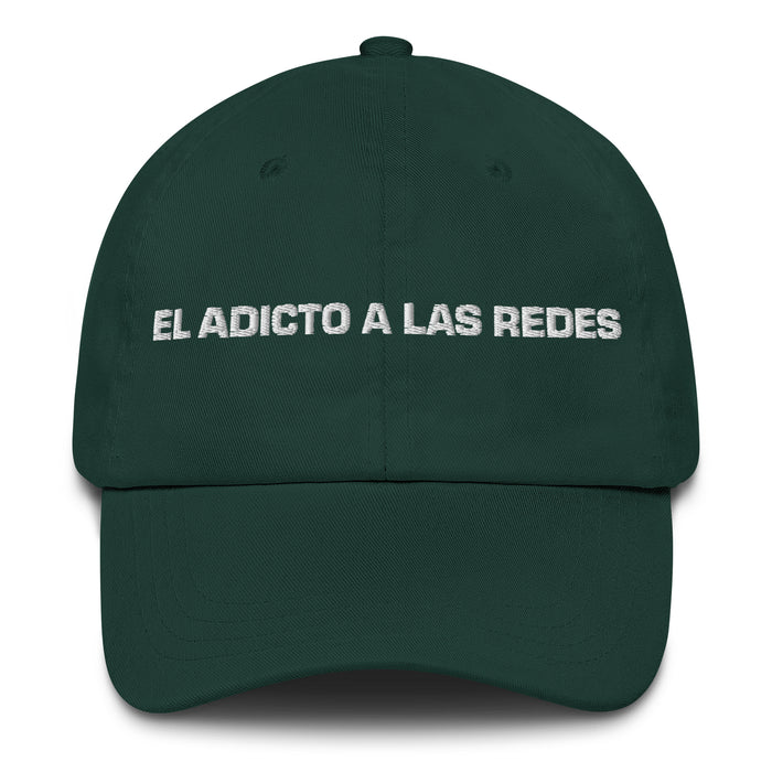 El Adicto A Las Redes The Social Media Addict Mexican Spanish Pride Gift Regalo Dad Hat