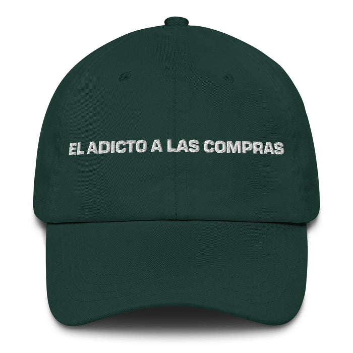 El Adicto A Las Compras The Shopaholic Mexican Spanish Pride Gift Regalo Dad Hat