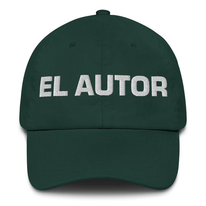 El Autor The Author Mexican Spanish Pride Gift Regalo Dad Hat