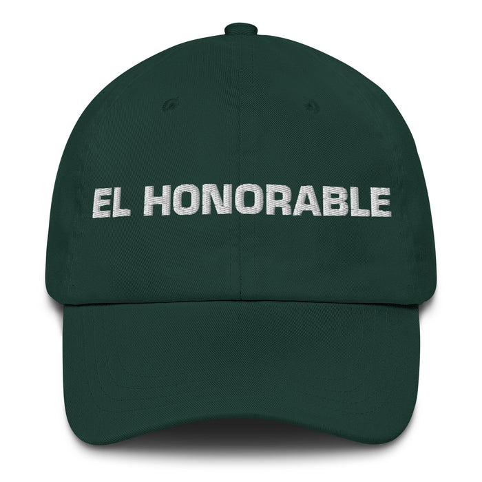 El Honorable The Honorable Mexican Spanish Pride Gift Regalo Dad Hat