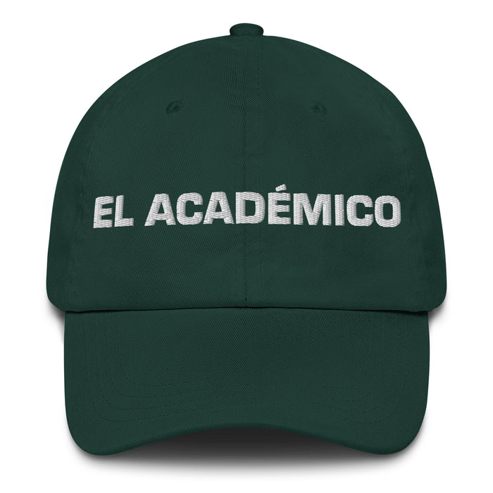 El Académico The Academic Mexican Spanish Pride Gift Regalo Dad Hat