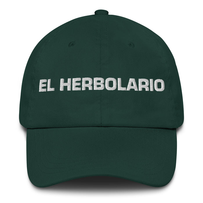 El Herbolario The Herbalist Mexican Spanish Pride Gift Regalo Dad Hat