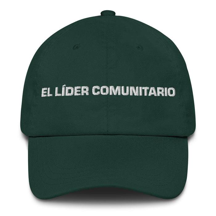 El Líder Comunitario The Community Leader Mexican Spanish Pride Gift Regalo Dad Hat