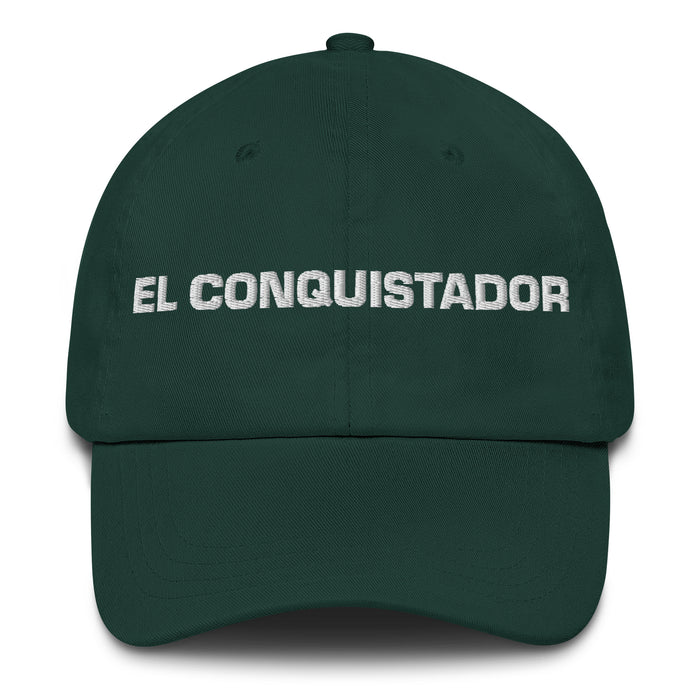 El Conquistador The Conqueror Mexican Spanish Pride Gift Regalo Dad Hat