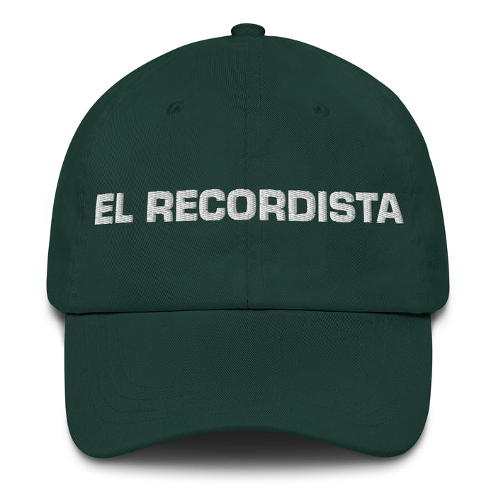 El Recordista The Record Holder Mexican Spanish Pride Gift Regalo Dad Hat