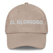 El Glorioso The Glorious One Mexican Spanish Pride Gift Regalo Dad Hat - Mexicada