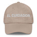 El Cuidador The Caregiver Mexican Spanish Pride Gift Regalo Dad Hat - Mexicada