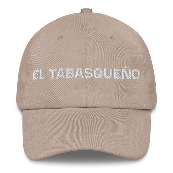 El Tabasqueño The Tabasco Resident Mexican Spanish Pride Gift Regalo Dad Hat