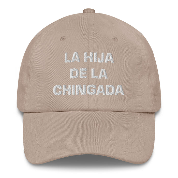 La Hija De La Chingada The Troublesome One Mexican Spanish Pride Gift Regalo Dad Hat