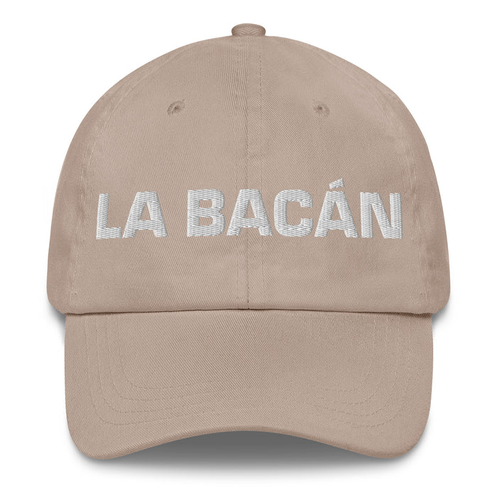 La Bacán The Awesome One Mexican Spanish Pride Gift Regalo Dad Hat