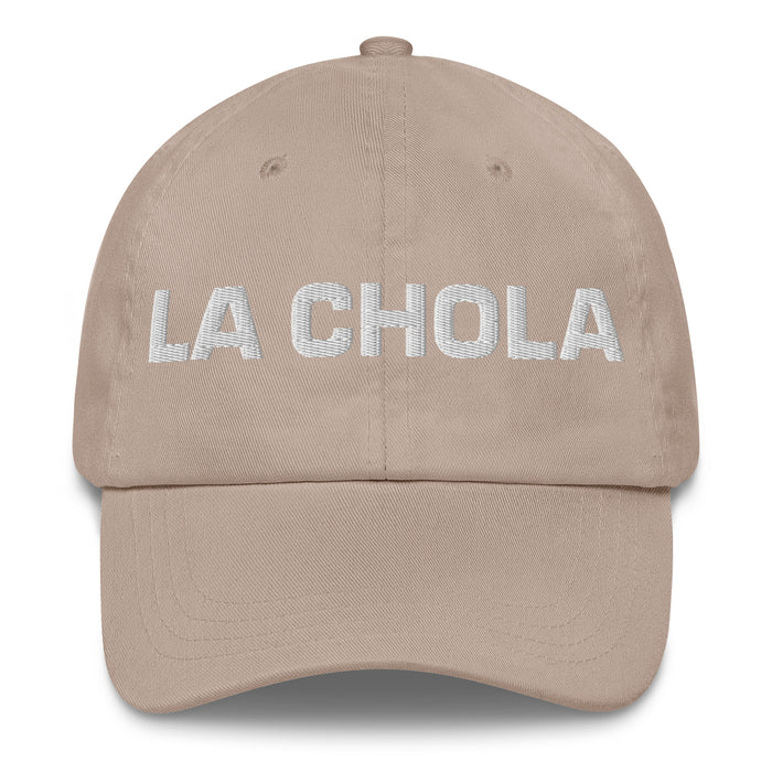 La Chola The Chola/Cholo Mexican Spanish Pride Gift Regalo Dad Hat