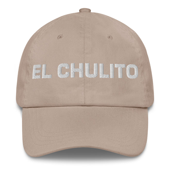 El Chulito The Cute One Mexican Spanish Pride Gift Regalo Dad Hat