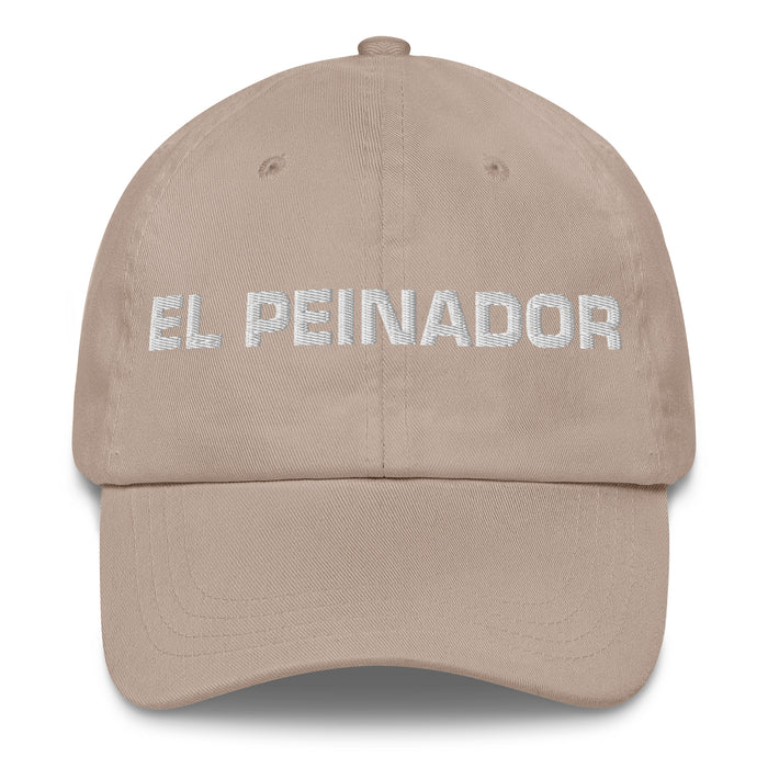 El Peinador The Hair Stylist Mexican Spanish Pride Gift Regalo Dad Hat