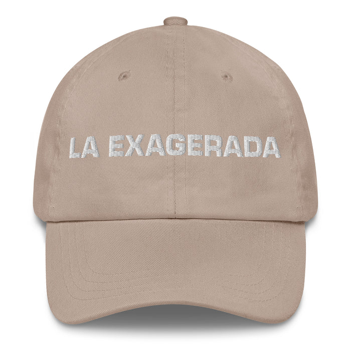 La Exagerada The Exaggerator Mexican Spanish Pride Gift Regalo Dad Hat