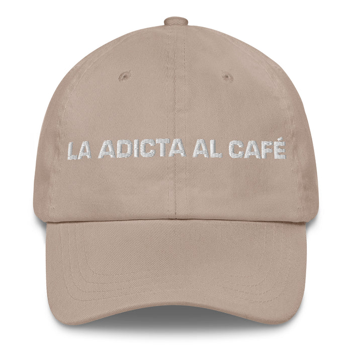 La Adicta Al Café The Coffee Addict Mexican Spanish Pride Gift Regalo Dad Hat