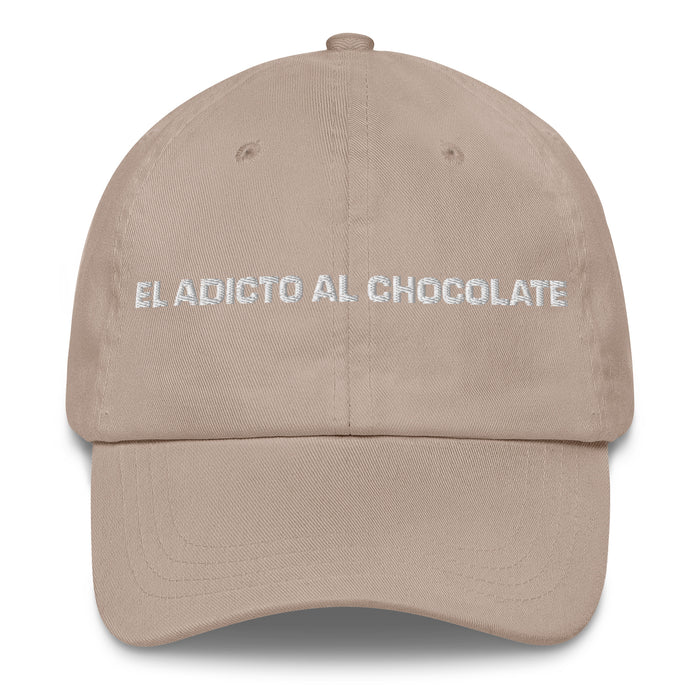 El Adicto Al Chocolate The Chocolate Addict Mexican Spanish Pride Gift Regalo Dad Hat