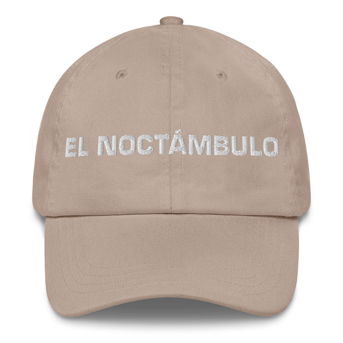 El Noctámbulo The Night Owl Mexican Spanish Pride Gift Regalo Dad Hat