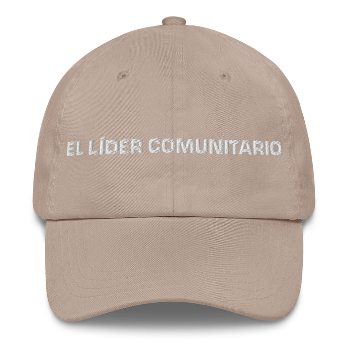 El Líder Comunitario The Community Leader Mexican Spanish Pride Gift Regalo Dad Hat