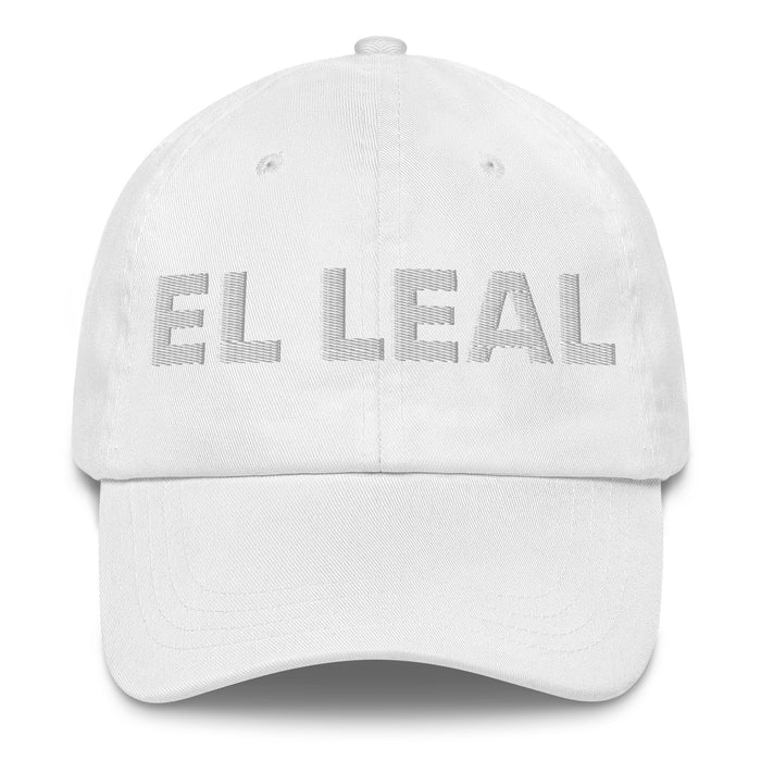 El Leal The Loyal One Mexican Spanish Pride Gift Regalo Dad Hat - Mexicada